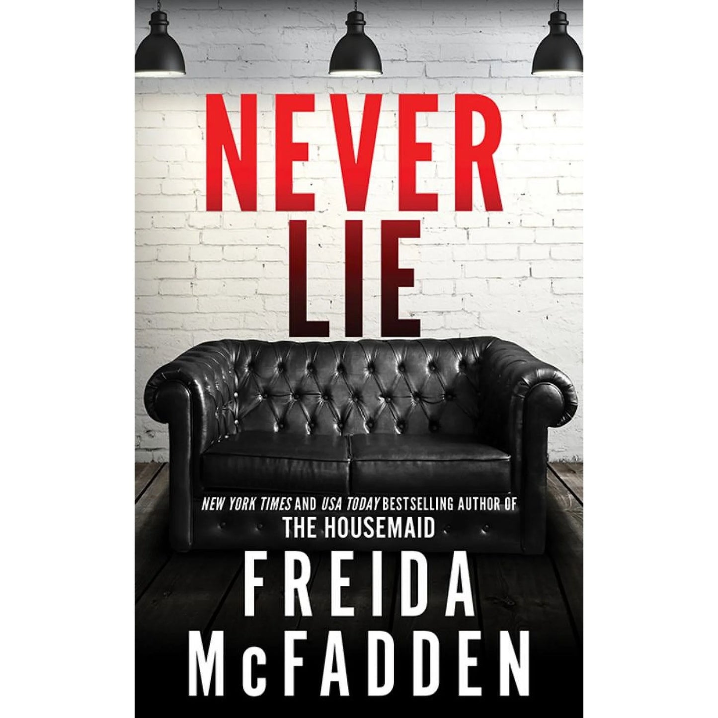 Freida McFadden: Never Lie (Paperback)